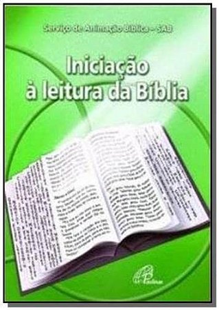 Iniciacao a Leitura da Biblia