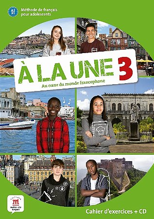 La Une, a - Cahier d Exercices + Cd - A2-b1