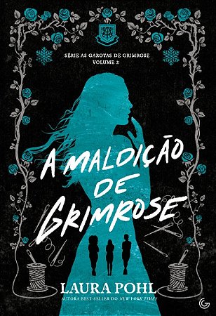 Maldicao de Grimrose, A: Vol. 2