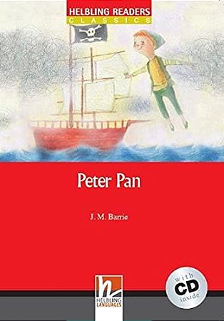Peter Pan - With Cd - Starter - Serie: Helbling Readers