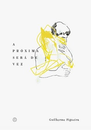 Proxima Sera de Vez, A