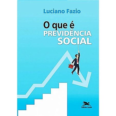Que e Previdencia Social, O