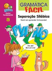 Separacao Silabica - Voce Vai Aprender Brincando - Col. Gramar]tica Facil