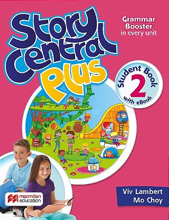 Story Central Plus Students Book W/ebook & Activity Pack-2