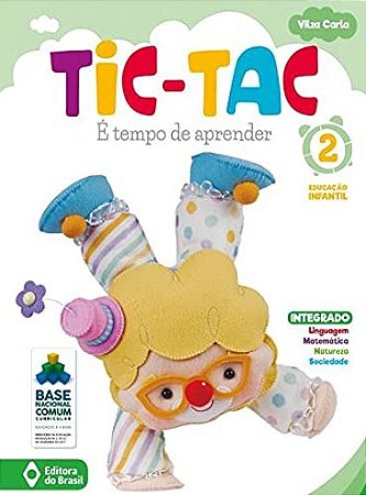 Tic-tac: e Tempo de Aprender - Educacao Infantil 2