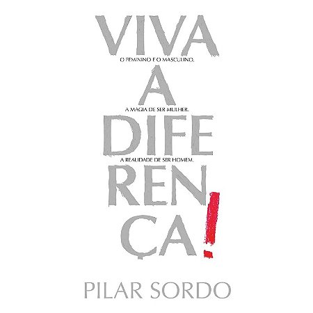 Viva a Diferença!