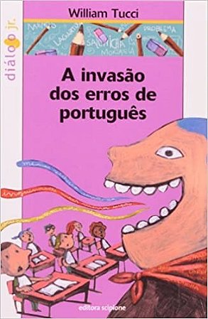 Invasao dos Erros de Portugues, a - Col. Dialogo Junior