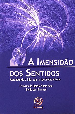 Imensidao dos Sentidos, A