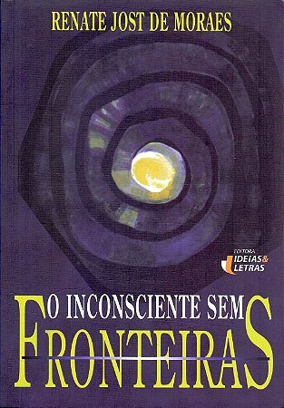 Inconsciente sem Fronteiras, O