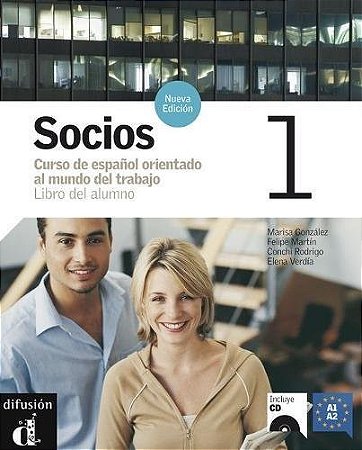 Socios - Curso de Espanol Orientado Al Mundo Del Trabajo - Libro Del Alumno