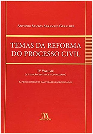Temas da Reforma do Processo Civil - Vol. Iv