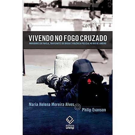 Vivendo no Fogo Cruzado