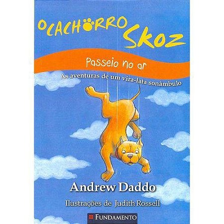 Cachorro Skoz, O: Passeio no ar