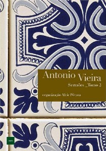 Antonio Vieira - Sermoes, Tomo 2