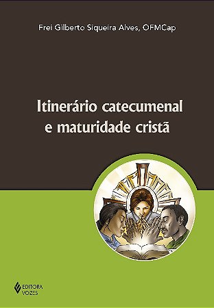 Itinerario Catecumenal e Maturidade Crista