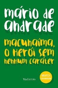 Macunaima, o Heroi sem Nenhum Carater