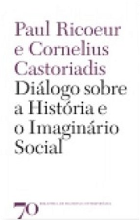 Dialogo sobre a Historia e o Imaginario Social