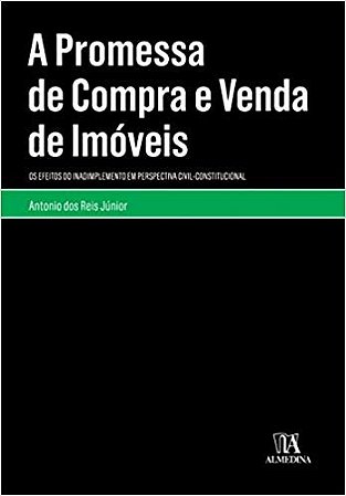 A Promessa de Compra e Venda de Imoveis
