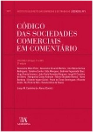 Codigo das Sociedades Comerciais em Comentario - Vol. I