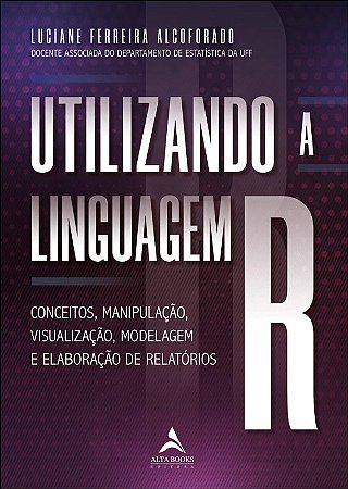 Utilizando a Linguagem R