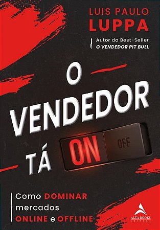 Vendedor Ta On, O: Como Dominar Mercados Online e Offline