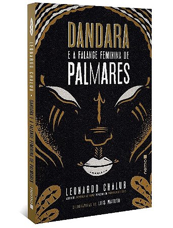 Dandara e a Falange Feminina de Palmares