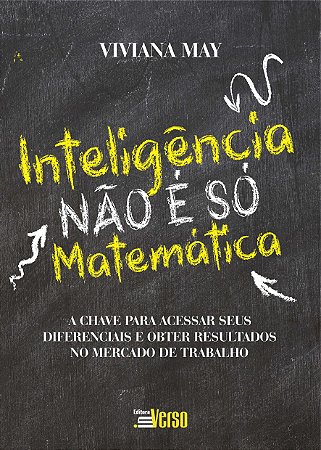 Inteligencia Nao e so Matematica