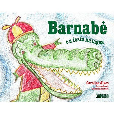 Barnabe: e a Festa na Lagoa
