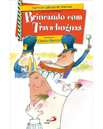 Brincando com Trava-linguas