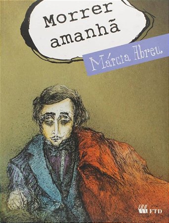 Morrer Amanha - Col. Meu Amigo Escritor