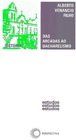 Das Arcadas ao Bacharelismo