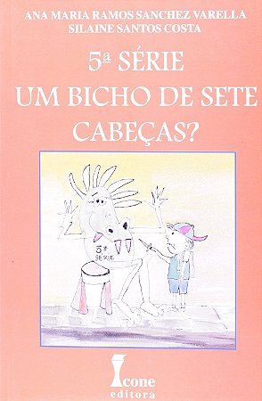 Bicho de Sete Cabecas , Um - 5 Serie