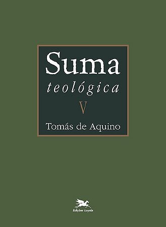 Suma Teologica - Vol. V