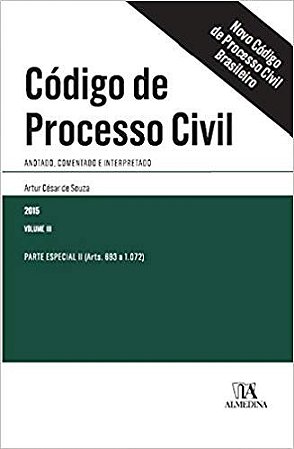 Codigo de Processo Civil Brasileiro - Vol. Iii - Anotado, Comentado e Inter