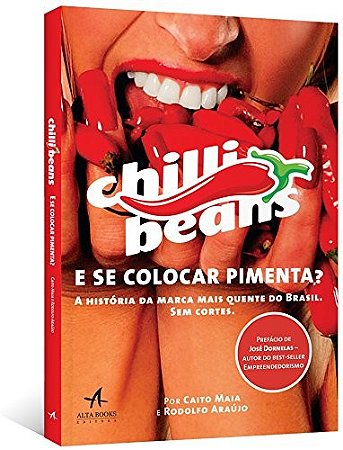 E se Colocar Pimenta  a Historia da Marca Mais Quente do Brasil - sem Corte