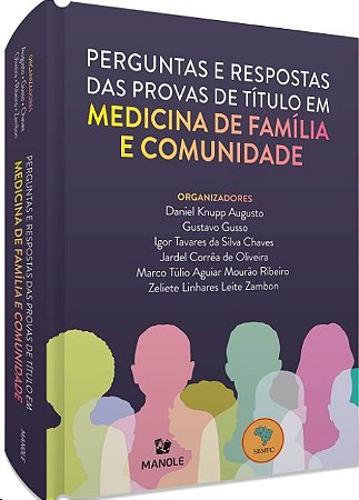 Perguntas e Respostas das Provas de Titulo em Medicina de Familia e Comunid