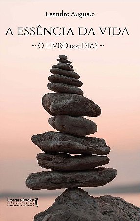 Essencia da Vida, a - o Livro dos Dias