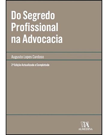 Do Segredo Profissional na Advocacia