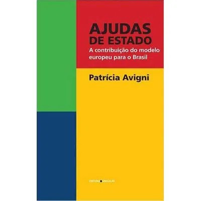Ajudas de Estado - Contr. Modelo Europeu Brasil