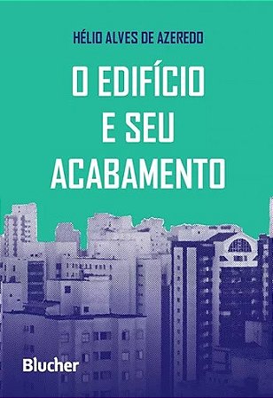 Edificio e Seu Acabamento, O