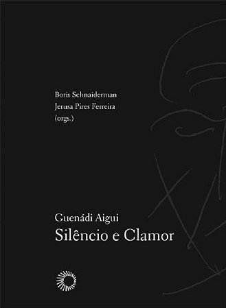 Guenadi Aigui: Silencio e Clamor