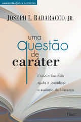 Questao de Carater, Uma