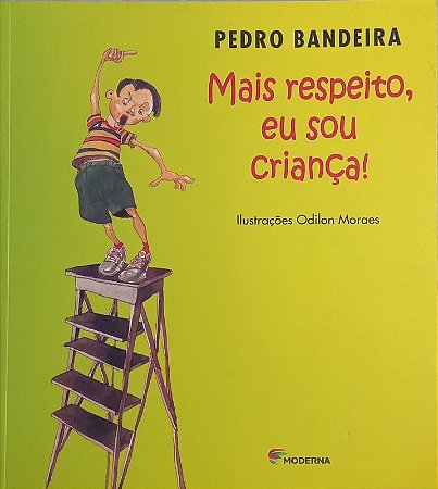 Mais Respeito, Eu Sou Crianca!