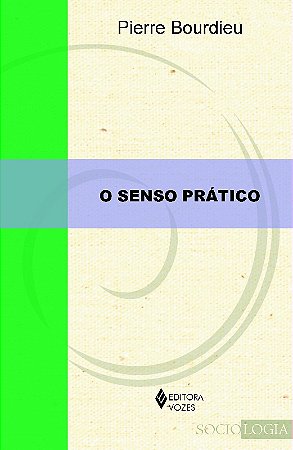 Senso Pratico, o - Col. Sociologia