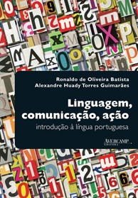Linguagem, Comunicacao, Acao - Introducao a Lingua Portuguesa