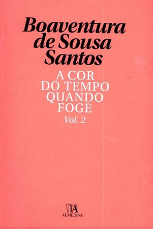 Cor do Tempo Quando Foge, A: Vol. 2