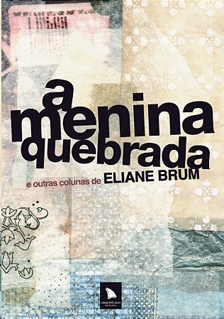 Menina Quebrada, A