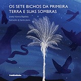 Sete Bichos da Primeira Terra e Suas Sombras, os - Serie: Infantil