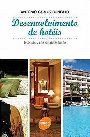 Desenvolvimento de Hoteis - Estudos de Viabilidade
