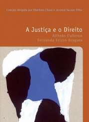 Justica e o Direito, a  - Vol.33 - Col. Filosofias - o Prazer de Pensar